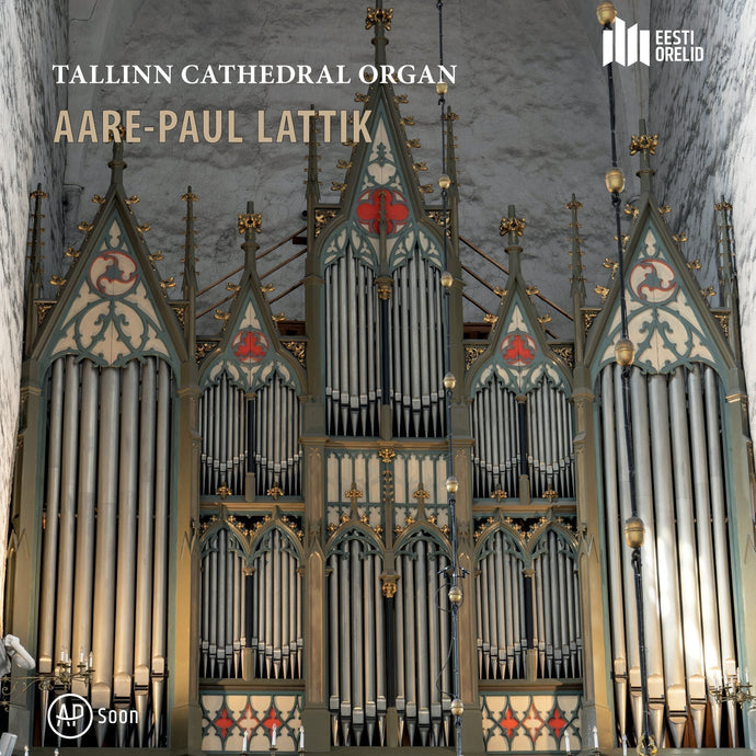 NEW in 2025: Tallinn Cathedral Organ