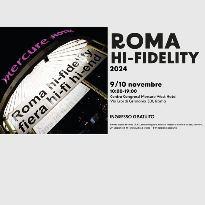 Event: Roma Hi-Fidelity 2024