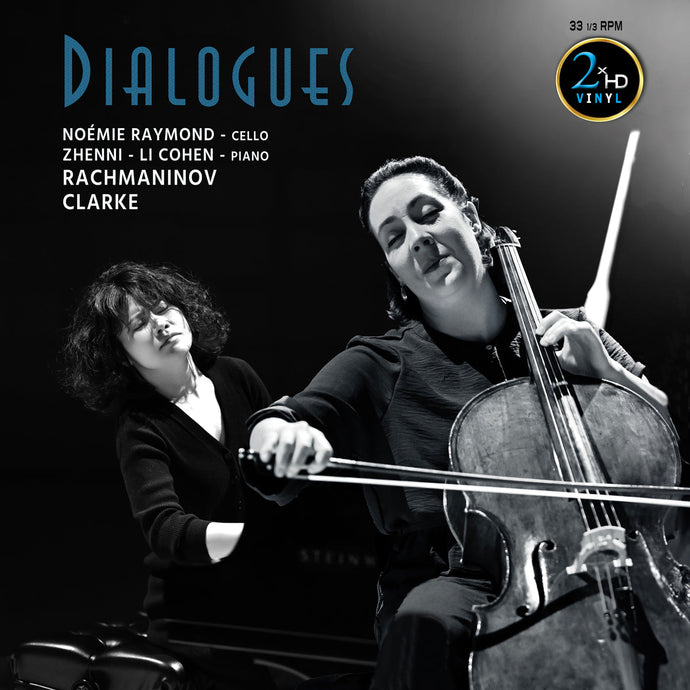 2xHD Vinyl Deluxe Edition: Noémie Raymond and Zhenni Li-Cohen - Dialogues