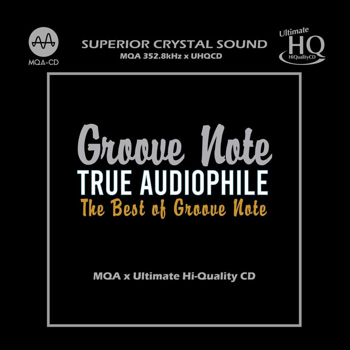 True Audiophile: The Best of Groove Note