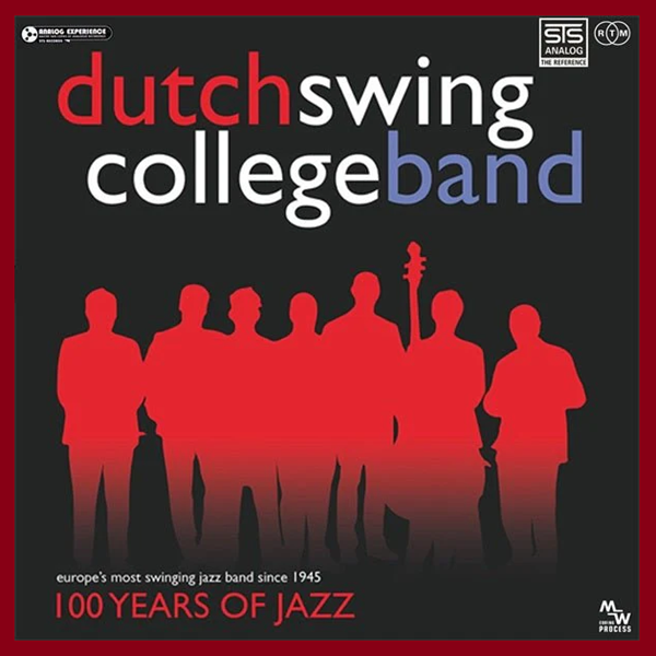 The Dutch Swing College Band - 100 Years of Jazz