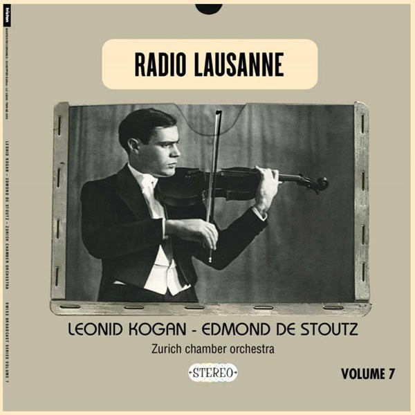 Leonid Kogan - Edmond De Stoutz - Violin Concerto - Vol. 7
