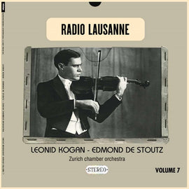 Leonid Kogan - Edmond De Stoutz - Violin Concerto - Vol. 7