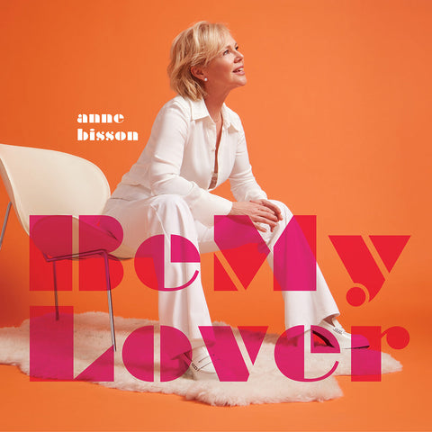 BE MY LOVER BY ANNE BISSON