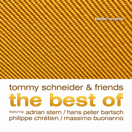 Tommy Schneider & Friends - The Best Of 
