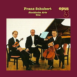The Stockholm Arts Trio - Franz Schubert