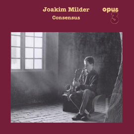 Joakim Milder - Consensus
