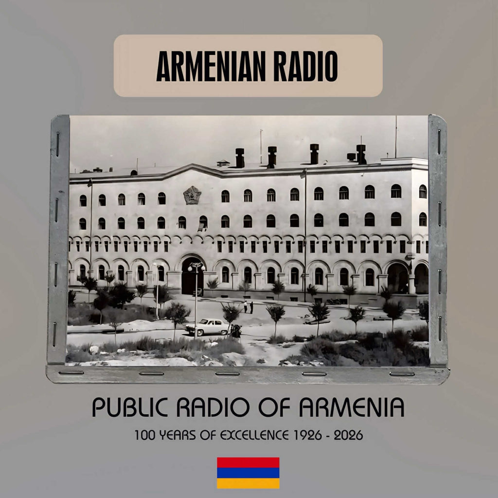 Armenian Radio - 100 Years of Excellence 1926 - 2026