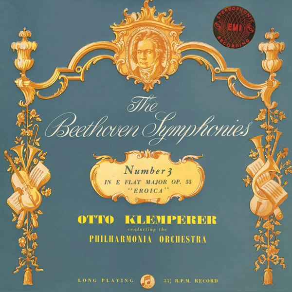 The Beethoven Symphonies Number 3 “Eroica” Direttore: Otto