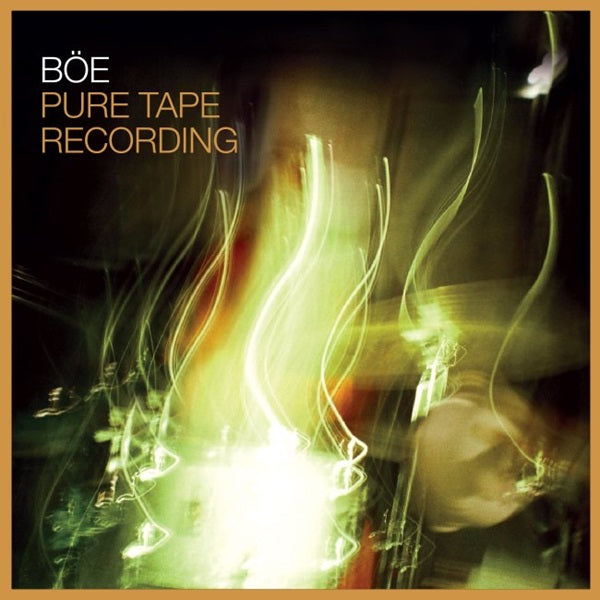 BÖE - Pure Tape Recording