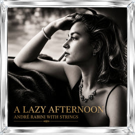 André Rabini With Strings - A Lazy Afternoon [Reel Tape]