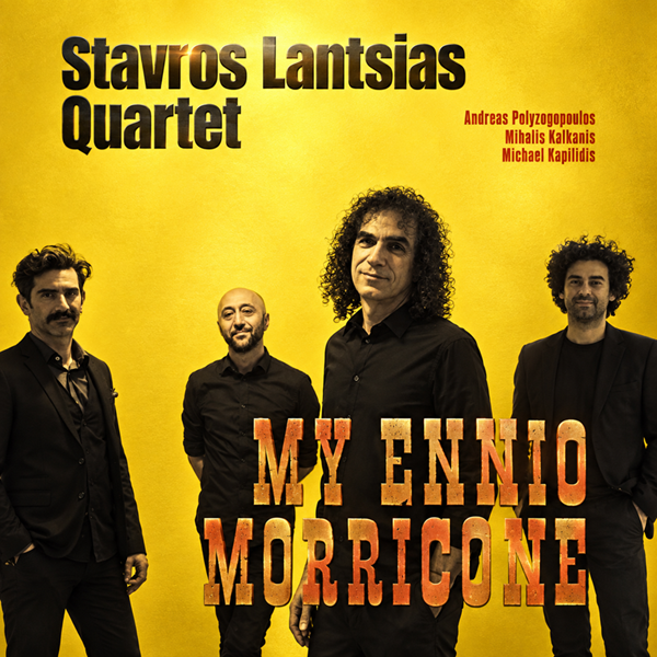 Stavros Lamtsias - My Ennio Morricone