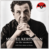 Miguel Kertsman - In the Moment [CD]