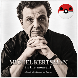 Miguel Kertsman - In the Moment [CD]