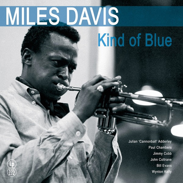 洋楽 Miles Davis-Kind of Blue LP James Cobb Miles Davis - Kind Of Blue – The Sound Of Tape