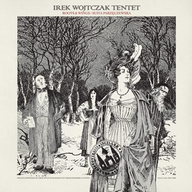Irek Wojtczak - Roots & Wings - Suita Parz Owaneczewska [LP]