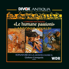 Antonio Vivaldi - Le Humane Passioni