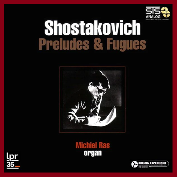 Michiel Ras - Shostakovich: Preludes & Fugues