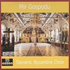 Mir Gospodu - Slavanic Byzantic Choir