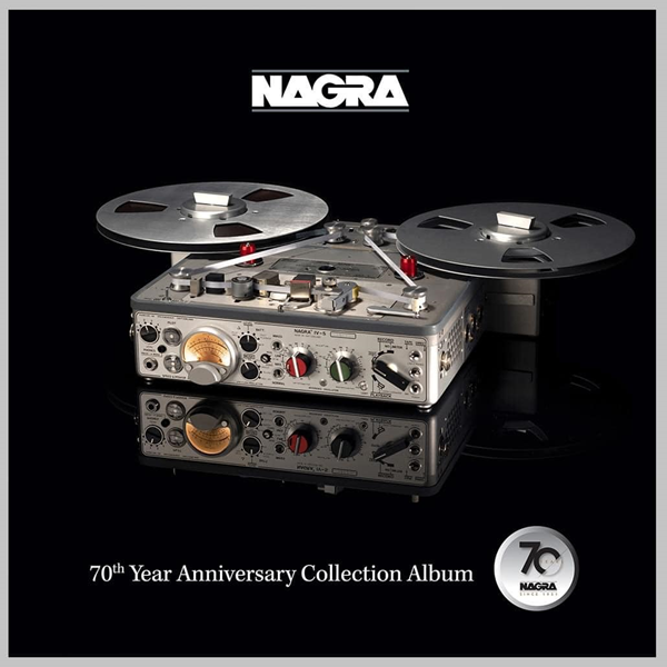 Nagra 70th Anniversary Collection [Deluxe Edition] – The Sound Of Tape