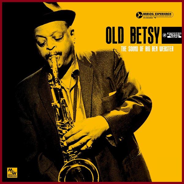 Ben Webster - Old Betsy - The Sound Of Big Ben Webster