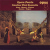 Omnibus Wind Ensemble - Opera Pearls