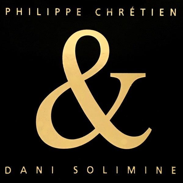 Philippe Chrétien & Dani Solimine
