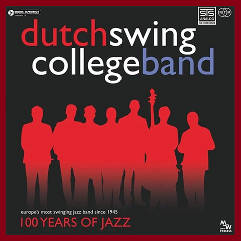 The Dutch Swing College Band - 100 Years of Jazz