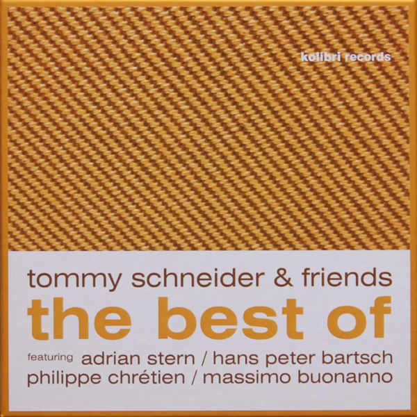 Tommy Schneider & Friends - The Best Of