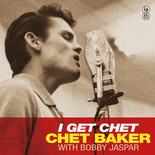 Chet Baker With Bobby Jaspar - I Get Chet