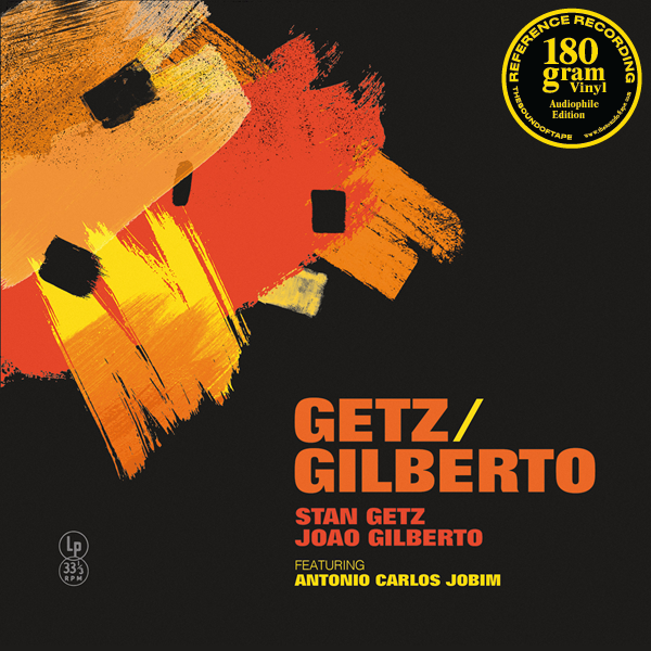 Stan Getz & Joao Gilberto - Getz / Gilberto