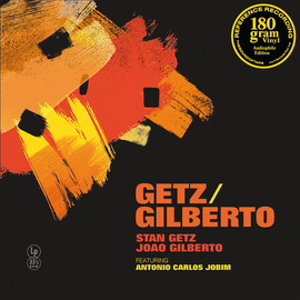 Stan Getz & Joao Gilberto - Getz / Gilberto