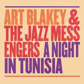 Art Blakey & the Jazz Messengers - A Night In Tunisia