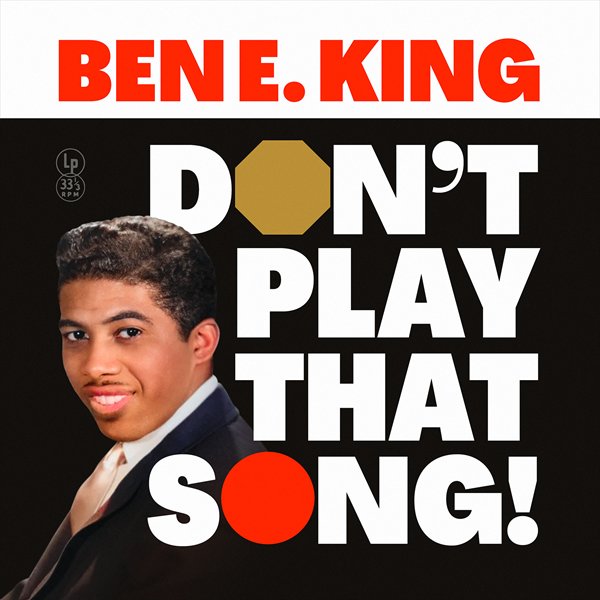 Ben E. King - Don't Play That Song (You Lied) - OpenReelToReel Hub
