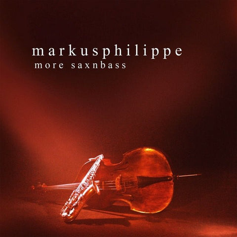 Philippe Chrétien, Markus Fritzsche - More Sax N Bass