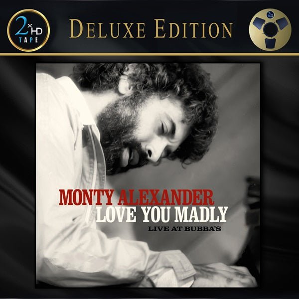 Monty Alexander - Love You Madly: Live at Bubba's – The Sound Of Tape