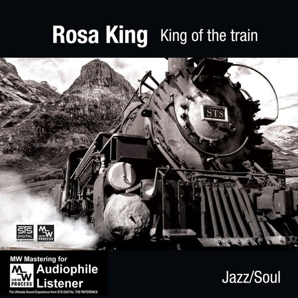 Rosa King - King Of The Train